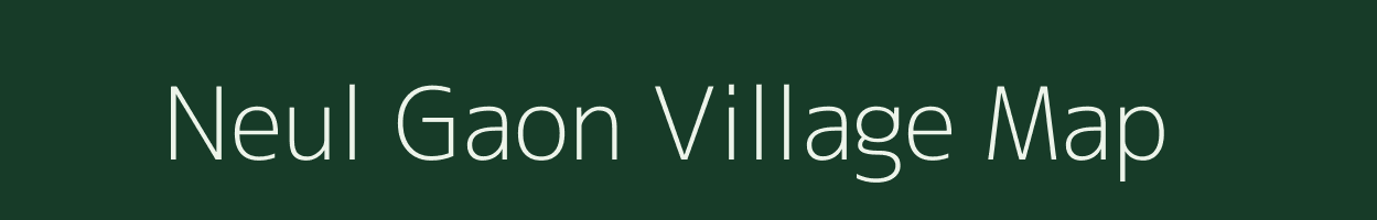 Neul Gaon village map in Assam