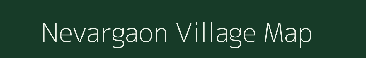 Nevargaon village map in Maharashtra