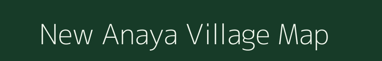 New Anaya village map in Arunachal Pradesh