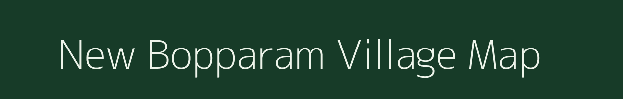 New Bopparam village map in Andhra Pradesh