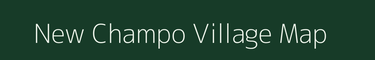 New Champo village map in Arunachal Pradesh