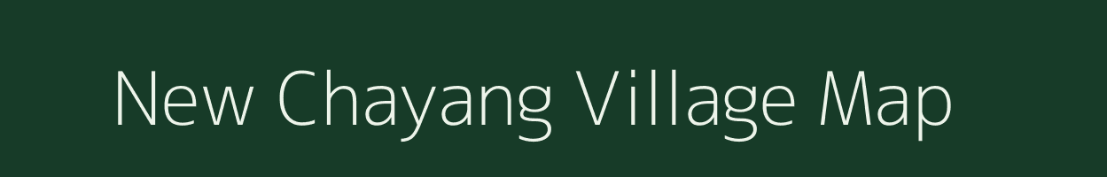 New Chayang village map in Manipur