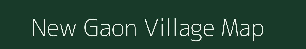 New Gaon village map in Uttarakhand