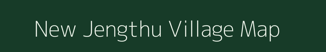 New Jengthu village map in Arunachal Pradesh