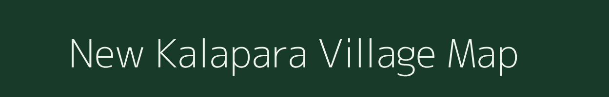 New Kalapara village map in Meghalaya