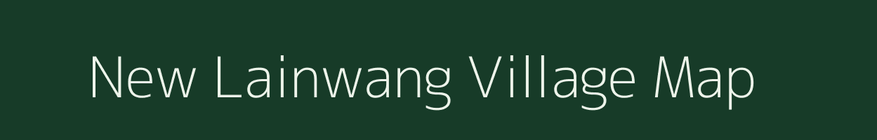 New Lainwang village map in Arunachal Pradesh