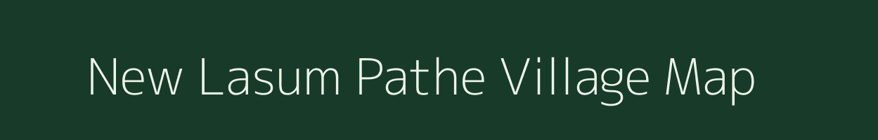 New Lasum Pathe village map in Arunachal Pradesh