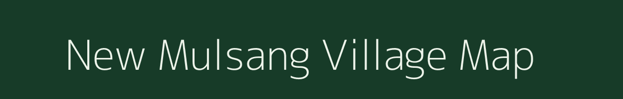 New Mulsang village map in Assam