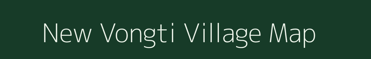 New Vongti village map in Nagaland