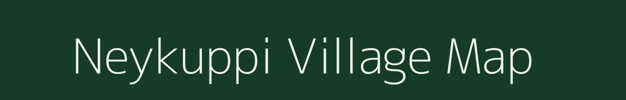 Neykuppi village map in Tamil Nadu