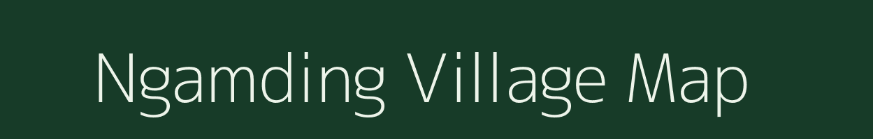 Ngamding village map in Arunachal Pradesh