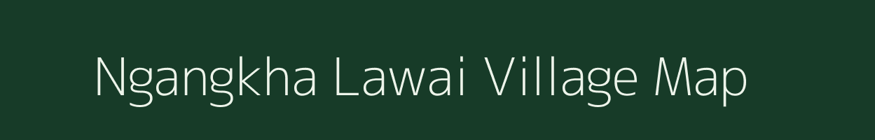 Ngangkha Lawai village map in Manipur