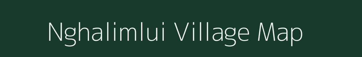 Nghalimlui village map in Mizoram