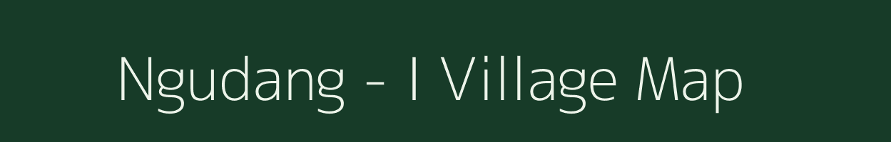 Ngudang - I village map in Arunachal Pradesh