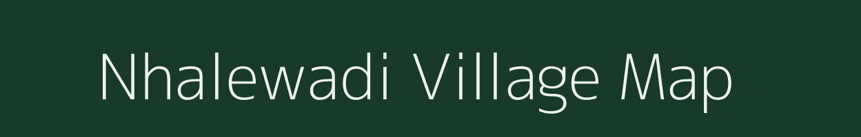 Nhalewadi village map in Maharashtra