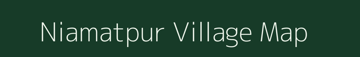 Niamatpur village map in Bihar