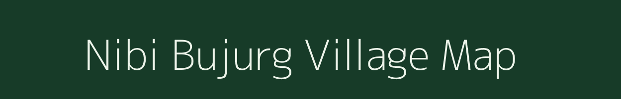 Nibi Bujurg village map in Uttar Pradesh