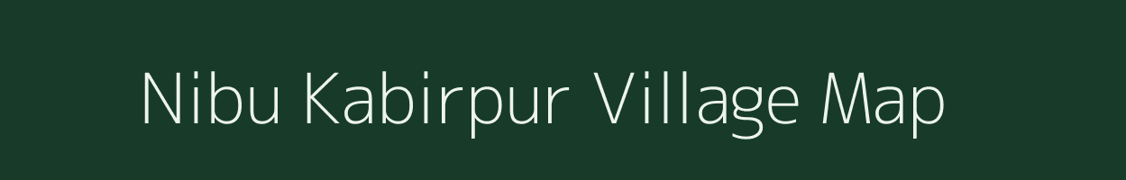 Nibu Kabirpur village map in Uttar Pradesh