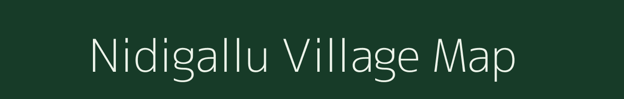 Nidigallu village map in Andhra Pradesh