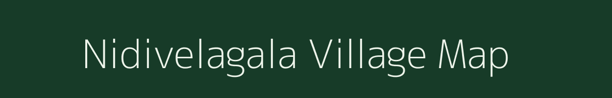 Nidivelagala village map in Andhra Pradesh