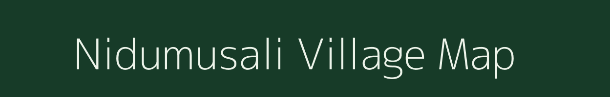 Nidumusali village map in Andhra Pradesh