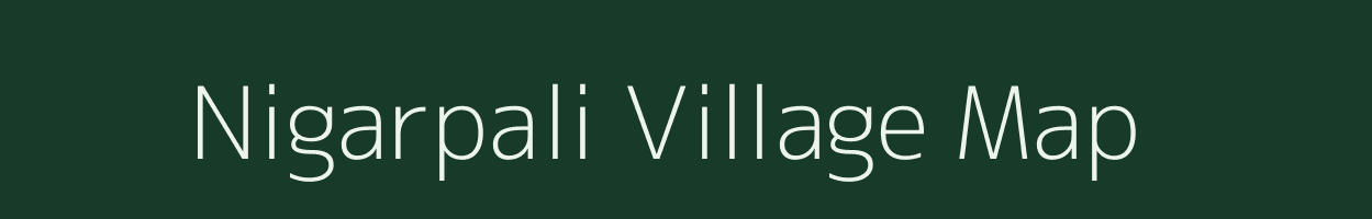 Nigarpali village map in Bihar