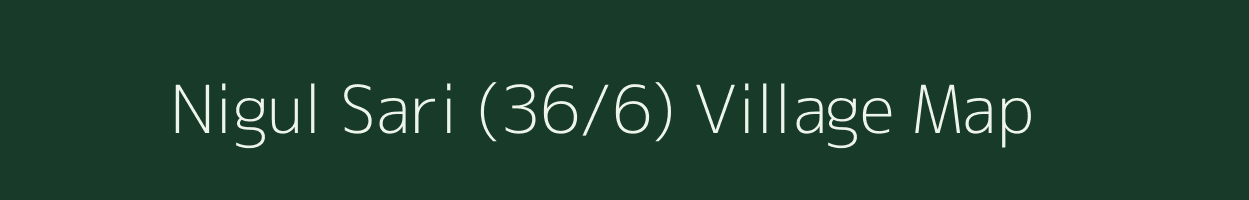 Nigul Sari (36/6) village map in Himachal Pradesh