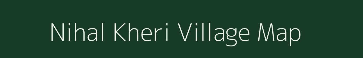 Nihal Kheri village map in Uttar Pradesh