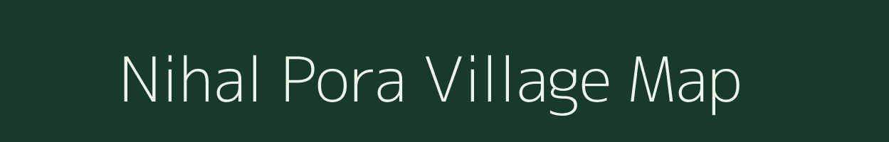 Nihal Pora village map in Jammu & Kashmir