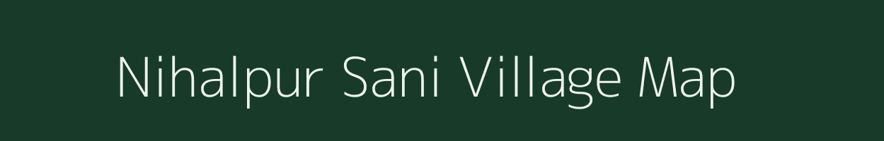 Nihalpur Sani village map in Uttar Pradesh