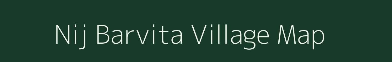 Nij Barvita village map in Assam