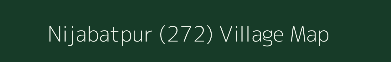 Nijabatpur (272) village map in Punjab