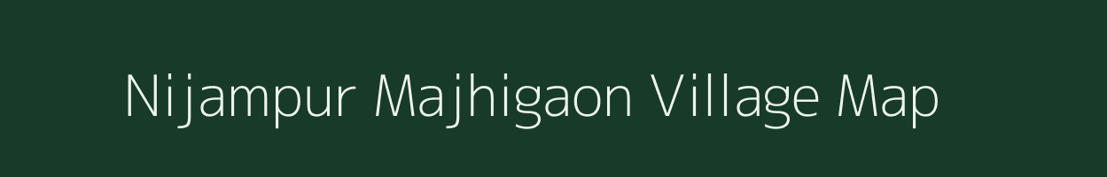 Nijampur Majhigaon village map in Uttar Pradesh