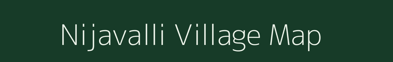 Nijavalli village map in Andhra Pradesh