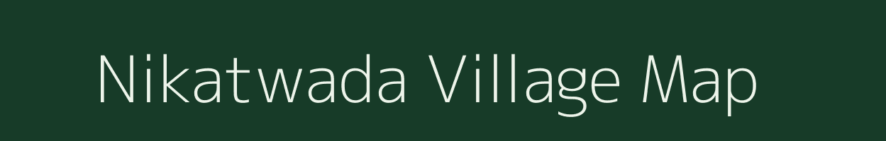 Nikatwada village map in Maharashtra