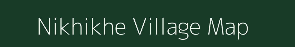 Nikhikhe village map in Assam