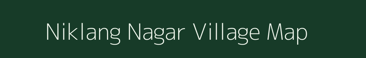 Niklang Nagar village map in Rajasthan