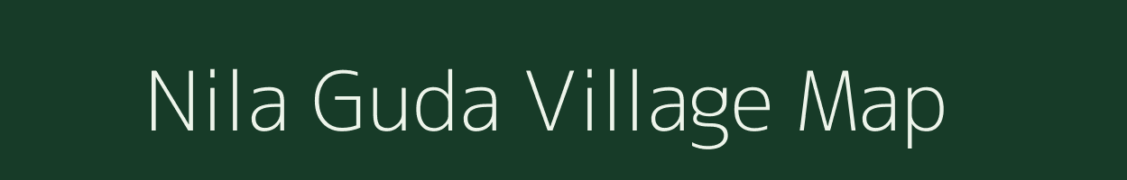 Nila Guda village map in Odisha