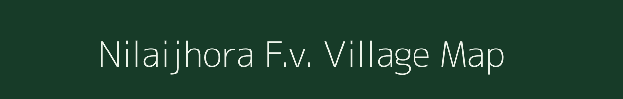 Nilaijhora F.v. village map in Assam