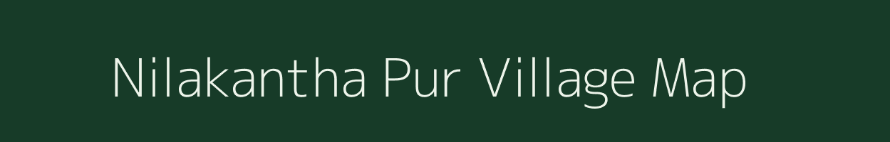 Nilakantha Pur village map in Odisha