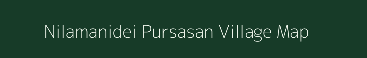 Nilamanidei Pursasan village map in Odisha