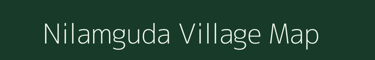 Nilamguda village map in Odisha