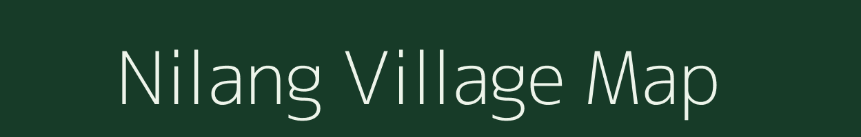 Nilang village map in Arunachal Pradesh