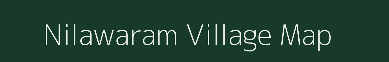 Nilawaram village map in Chhattisgarh