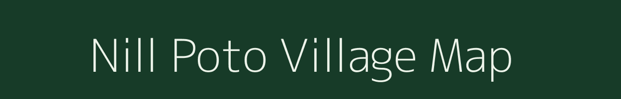 Nill Poto village map in Arunachal Pradesh