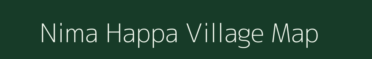 Nima Happa village map in Arunachal Pradesh