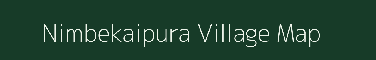 Nimbekaipura village map in Karnataka