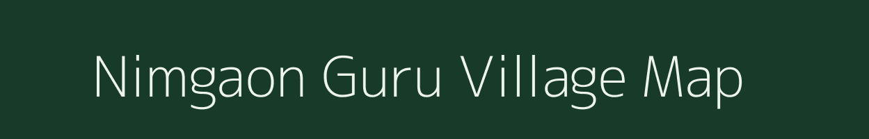 Nimgaon Guru village map in Maharashtra