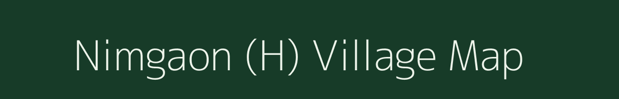 Nimgaon (H) village map in Maharashtra