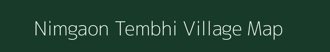 Nimgaon Tembhi village map in Maharashtra